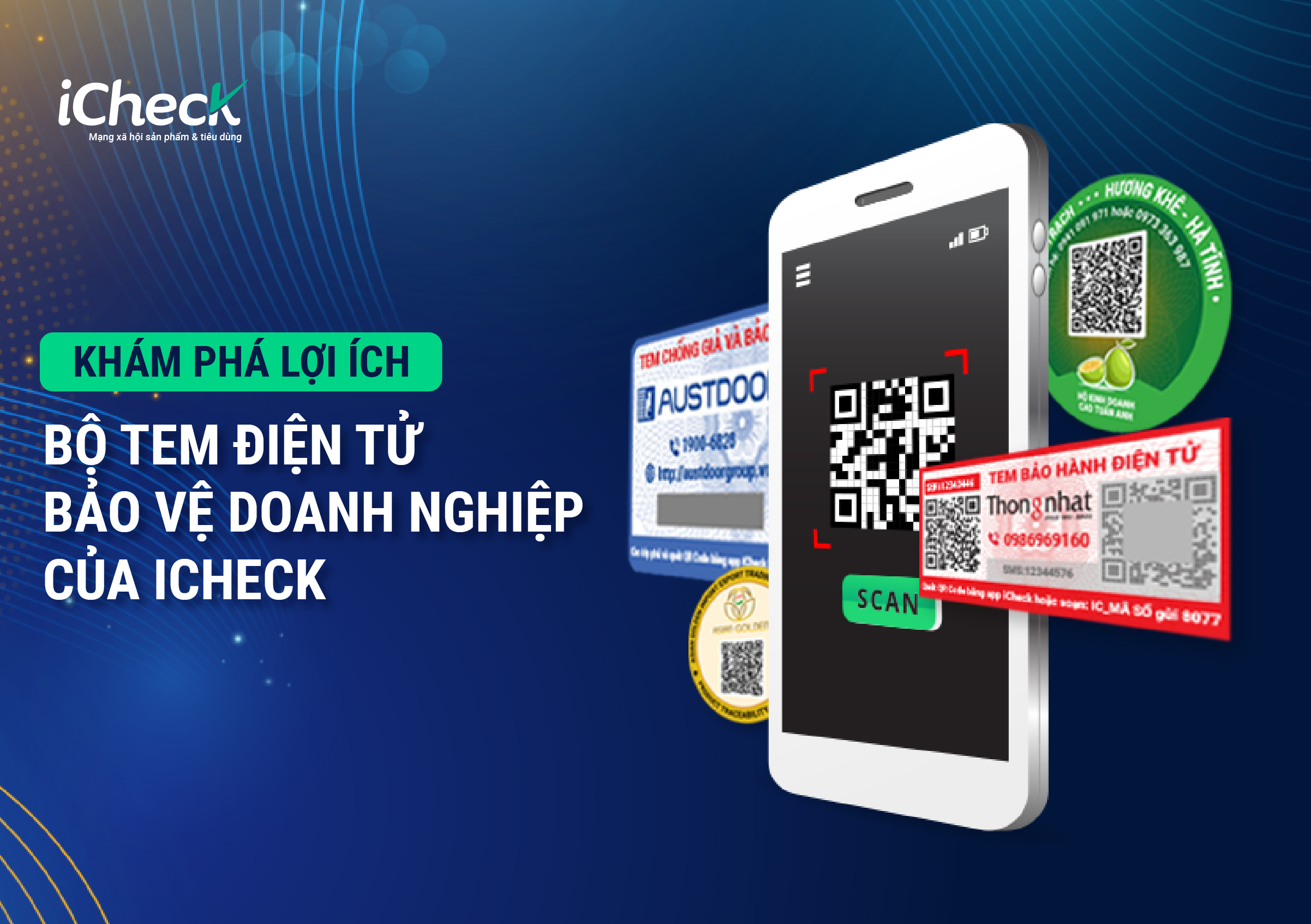 Kham pha tron bo giai phap tem dien tu bao ve doanh nghiep cung iCheck